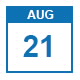 21 August date button